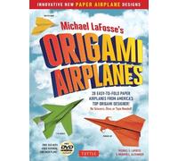 Richard L. Alexander Michael G. LaF Michael LaFosse's Origami Airpl (Tascabile)