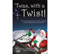 Richard L Blackburn Rhonda D Carnahan Clement Clarke 'Twas, with a T (Tascabile)