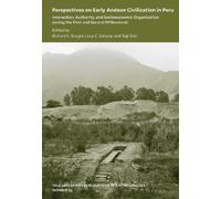 Richard L. Burger Perspectives on Early Andean Civilization in Peru (Tascabile)