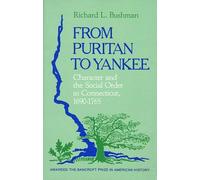 Richard L. Bushman From Puritan to Yankee (Tascabile)