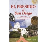 Richard L Carrico El Presidio de San Diego (Tascabile)