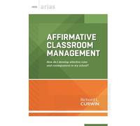 Richard L. Curwin Affirmative Classroom Management (Tascabile) ASCD Arias
