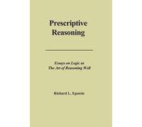 Richard L Epstein Prescriptive Reasoning (Tascabile)
