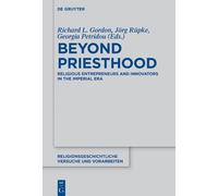 Richard L. Gordon Beyond Priesthood (Copertina rigida)