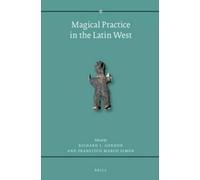 Richard L. Gordon Magical Practice in the Latin West (Tascabile)