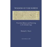 Richard L. Harris Wisdom of the North (Copertina rigida) Islandica