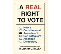 Richard L. Hasen A Real Right to Vote (Copertina rigida)