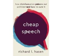 Richard L. Hasen Cheap Speech (Tascabile)