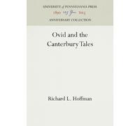 Richard L. Hoffman Ovid and the Canterbury Tales (Copertina rigida)