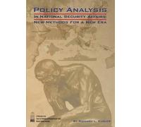 Richard L Kugler Policy Analysis in National Security Affairs (Tascabile)