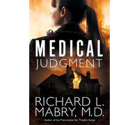 Richard L. Mabry M.D. Medical Judgment (Tascabile)