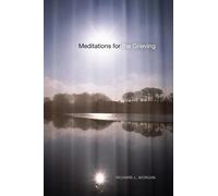 Richard L Morgan Meditations for the Grieving (Tascabile)