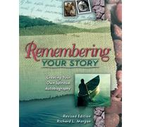 Richard L Morgan Remembering Your Story (Tascabile)