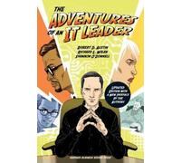 Richard L. Nola The Adventures of an IT Leader, Updated Editi (Copertina rigida)