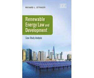 Richard L. Ottinger Renewable Energy law and Development (Copertina rigida)