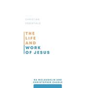 Richard L. Pratt Life and Work of Jesus, The (Tascabile)
