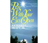 Richard L. Pratt Pray with Your Eyes Open (Tascabile)