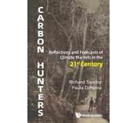 Richard L Sando Carbon Hunters: Reflections And Forecasts Of Climate (Tascabile)