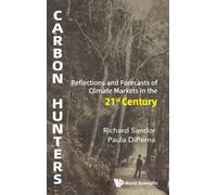 Richard L Sando Carbon Hunters: Reflections And Forecasts Of (Copertina rigida)