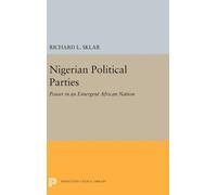 Richard L. Sklar Nigerian Political Parties (Copertina rigida)