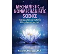 Richard L Thompson Mechanistic and Nonmechanistic Science (Tascabile)