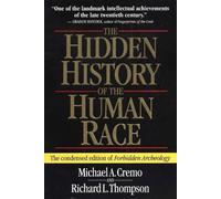 Richard L. Thompson Michael A. Cr The Hidden History of the Human R (Tascabile)