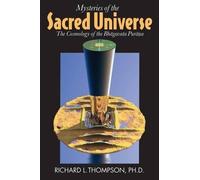 Richard L Thompson Mysteries of the Sacred Universe (Tascabile)
