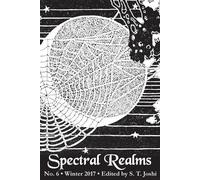 Richard L Tierney W H Pugmire Spectral Realms No. 6 (Tascabile)