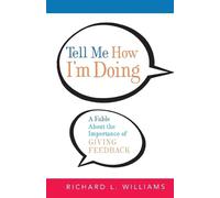 Richard L. Williams Tell Me How I'm Doing (Tascabile)