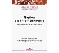 Richard Laganier Yvette Veyre Gestion des crises territoriale (Copertina rigida)