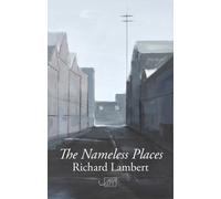 Richard Lambert The Nameless Places (Tascabile)