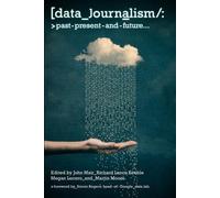 Richard Lance Keeble Data Journalism (Tascabile)