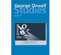 Richard Lance Keeble George Orwell Studies Vol.3 No.1 (Tascabile)
