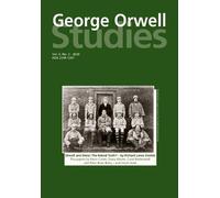 Richard Lance Keeble George Orwell Studies Vol.4 No.2 (Tascabile)
