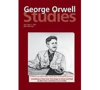 Richard Lance Keeble George Orwell Studies Vol.5 No.2 (Tascabile)