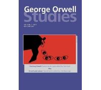 Richard Lance Keeble John Newsinger George Orwell Studies Vol.2 No.1 (Tascabile)