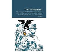 Richard Landwehr Jean-Louis Roba Ray Merriam The "Wallonien" (Tascabile)