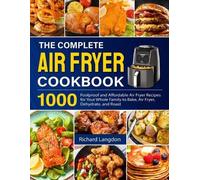 Richard Langdon The Complete Air Fryer Cookbook (Tascabile)