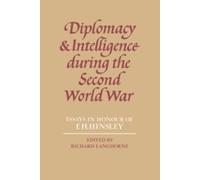 Richard Langhor Diplomacy and Intelligence During the Second World W (Tascabile)