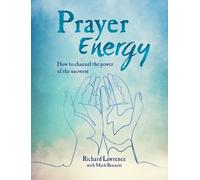 Richard Lawrence Mark Bennett Prayer Energy (Copertina rigida)