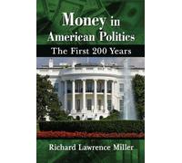 Richard Lawrence Miller Money in American Politics (Tascabile)