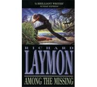 Richard Laymon Among the Missing (Tascabile)