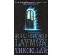 Richard Laymon The Cellar (Beast House Chronicles, Book 1) (Tascabile)