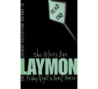 Richard Laymon The Richard Laymon Collection Volume 18: The Glory Bu (Tascabile)