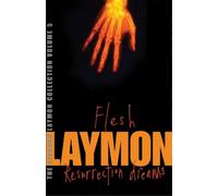 Richard Laymon The Richard Laymon Collection Volume 5: Flesh & Resur (Tascabile)
