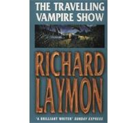 Richard Laymon The Travelling Vampire Show (Tascabile)