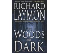 Richard Laymon The Woods are Dark (Tascabile)