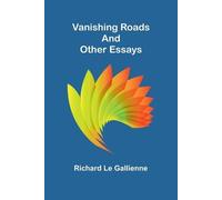 Richard Le Gallienne The Trail of the Seneca (Edition1) (Tascabile)