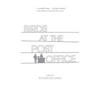 Richard Lee Zuras Birds at the Post Office (Tascabile)
