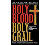 Richard Leigh Henry Lincoln Michael Baigent Holy Blood, Holy Grail (Tascabile)